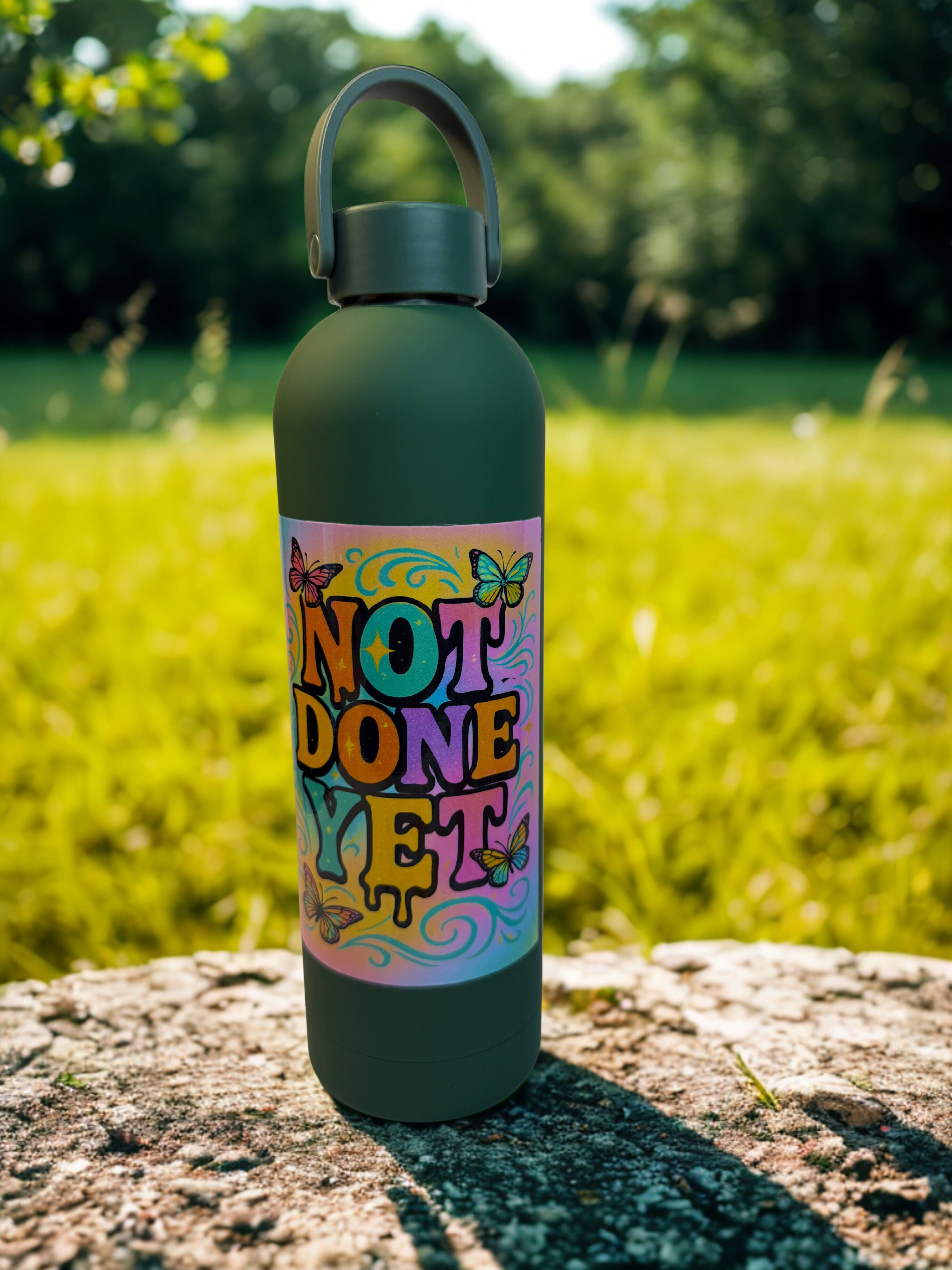 🌈 “Not Done Yet” Stainless Steel Water Bottle – Keep Moving, Stay Inspired