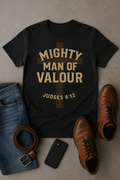 Mighty Man of Valour – Judges 6:12 T-Shirt Untitled Jul9_13:04